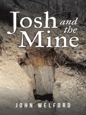 cover image of Josh and the Mine